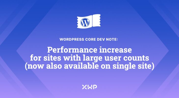 Performance increase for sites with large user counts (now also available on single site)
